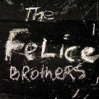 Felice Brothers - The Felice Brothers (Bonus Track Version)