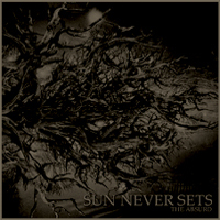 Sun Never Sets - The Absurd