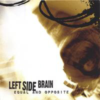 Left Side Brain - Equal And Opposite
