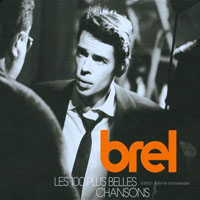 Brel, Jacques - Les 100 Plus Belles Chansons (CD 3 - Ces Gens-La)