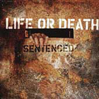 Life Or Death - Sentenced