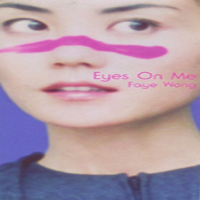 Faye Wong - Eyes On Me