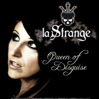 La Strange - Queen Of Disguise