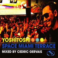 Cedric Gervais - Yoshitoshi Space Miami Terrace (CD 2)