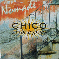 Chico & The Gypsies - Nomade