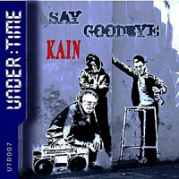 DJ Kain - Say Goodbye