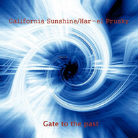California Sunshine - Darkness & The Gate To The Past [EP]
