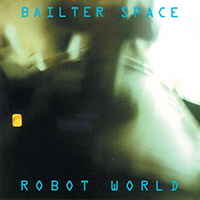 Bailterspace - Robot World