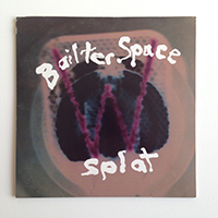 Bailterspace - Splat (Single)