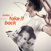 Toddla T - Take It Back (Single)
