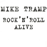 Mike Tramp - Rock 'N' Roll Alive (CD1)