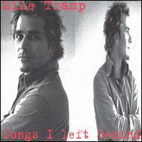 Mike Tramp - Songs I Left Behind