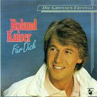 Roland Kaiser - Fur Dich