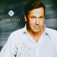 Roland Kaiser - Pure Lust