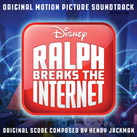 Soundtrack - Cartoons - Ralph Breaks the Internet (Original Motion Picture Soundtrack)