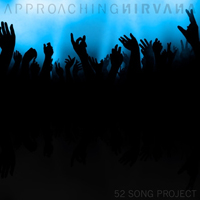 Approaching Nirvana - 52 Song Project (CD 2)