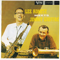 Jimmy Giuffre - Lee Konitz Meets Jimmy Giuffre (CD 1) (Split)