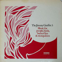 Jimmy Giuffre - Music For People, Birds, Butterflies And Mosquitos