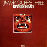Jimmy Giuffre - River Chant