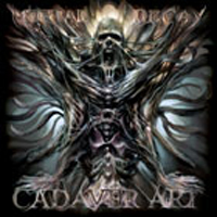 Mortal Decay (USA) - Cadaver Art