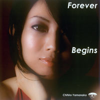 Chihiro Yamanaka - Forever Begins