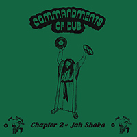 Jah Shaka - Chapter 2 (serie The Commandments Of Dub)