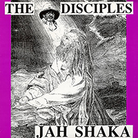 Jah Shaka - The Disciples (Reissue 1990)