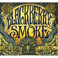 Blackberry Smoke - Leave a Scar Live: Norh Carolina (CD 2)