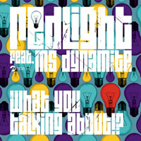 Redlight - What You Talking About!? (Single)