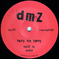 Mala - Bury Da Bwoy / Hunter (12'' Single)