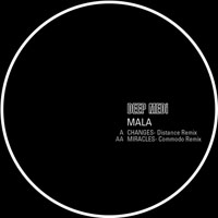 Mala - Changes (Distance Remix) / Miracles (Commodo Remix) [Single]