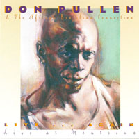 Pullen, Don  - Don Pullen &  African Brazilian Connection - Live...Again