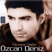 Deniz, Ozcan - Gecmiyor Gunler