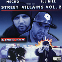 Necro (USA) - Street Villains, vol. 2 (mixtape, feat. Ill Bill)