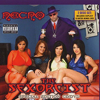 Necro (USA) - The Sexorcist (Special Edition, 2008)