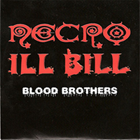 Necro (USA) - Blood Brothers (mixtape, CD 1: Six Of The Best, feat. Ill Bill)