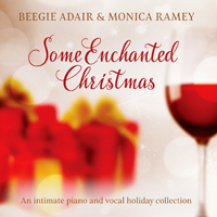 Adair, Beegie - Some Enchanted Christmas: An Intimate Piano and Vocal Holiday Collection
