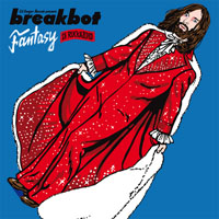 Breakbot - Fantasy (Remixes)