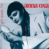 Oxa, Anna - Gli Anni 70 (CD 2)
