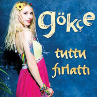 Gokce - Tuttu Firlatti (Single)