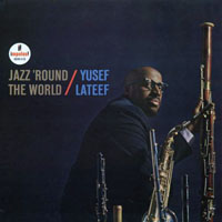 Lateef, Yusef - Jazz 'Round the World