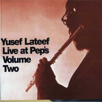 Lateef, Yusef - Live at Pep's, Vol. 2
