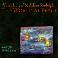 Lateef, Yusef - The World at Peace (CD 1) (split)