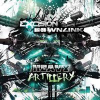 Excision (CAN) - Heavy Artillery / Reploid (WEB Single) (feat. Downlink)