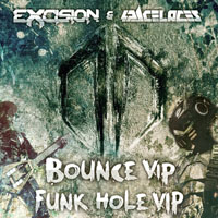 Excision (CAN) - Excision & Space Laces - Bounce (VIP) / Funk Hole (VIP) (Single)