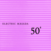John Zorn Quartet - Electric Masada