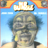 John Zorn Quartet - Mr. Bungle
