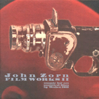 John Zorn Quartet - Film Works II