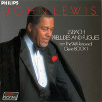 Lewis, John - J.S. Bach Preludes and Fugues, Vol. 1