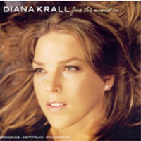 Diana Krall - From This Moment On